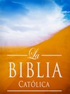 Cover image for La Biblia Católica